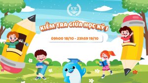 Cùng IOE ôn tập kiểm tra giữa học kỳ I